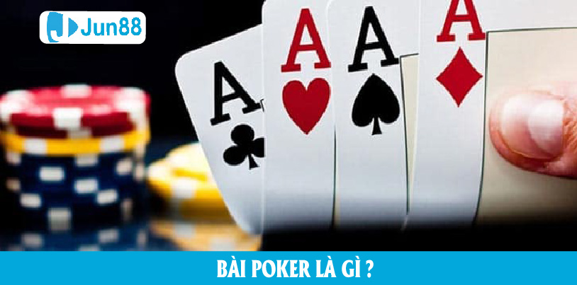 Jun88 - Bật Mí Cách Chơi Bài Poker Dễ Thắng Từ Cao Thủ 2022 1